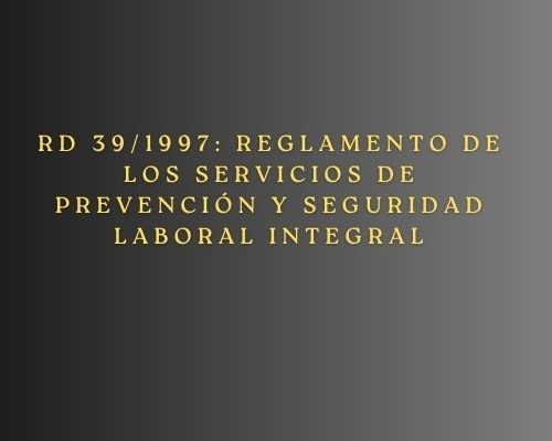 Marco legal esencial para la gestión preventiva en el entorno empresarial