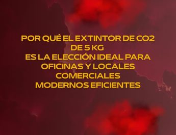 Por qué el extintor de co2 de 5 kg es la elección ideal para oficinas y locales comerciales modernos eficientes