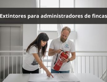 Extintores para Administradores de Fincas: Soluciones Homologadas, Eficientes y Económicas