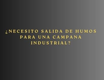 https://comprarextintores.es/necesito-salida-de-humos-para-una-campana-industrial/