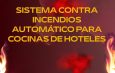 Sistema contra incendios automático para cocinas de hoteles. Protección avanzada y certificada para cocinas profesionales en hoteles.