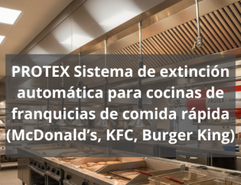 Sistema de extinción automática para cocinas de franquicias de comida rápida. Protección avanzada contra incendios en cocinas profesionales.