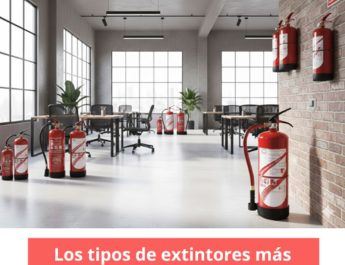 Los tipos de extintores más comunes en oficinas. Guía profesional para elegir equipos de protección contra incendios.
