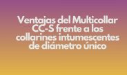 Ventajas del Multicollar CC-S frente a los collarines intumescentes de diámetro único. Comparativa técnica y operativa