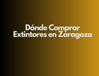 Dónde Comprar Extintores en Zaragoza. Guía profesional para elegir extintores homologados con seguridad garantizada.