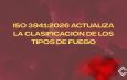 ISO 3941:2026 actualiza la clasificación de los tipos de fuego. Panorama técnico de la actualización normativa y su alcance operativo.