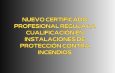 Nuevo certificado profesional regula la cualificación en instalaciones de protección contra incendios