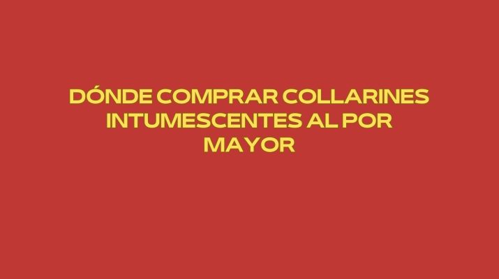 Dónde comprar collarines intumescentes al por mayor