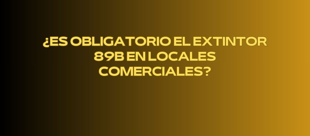 normativa española sobre protección contra incendios en locales comerciales