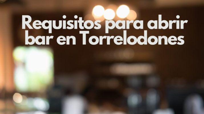 Requisitos para abrir bar en Torrelodones. Guía legal, técnica y administrativa actualizada para iniciar actividad en 2026.