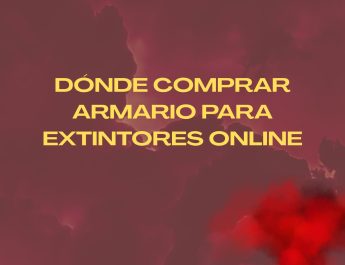 Dónde comprar armario para extintores online. Importancia de proteger correctamente los extintores en cualquier instalación.